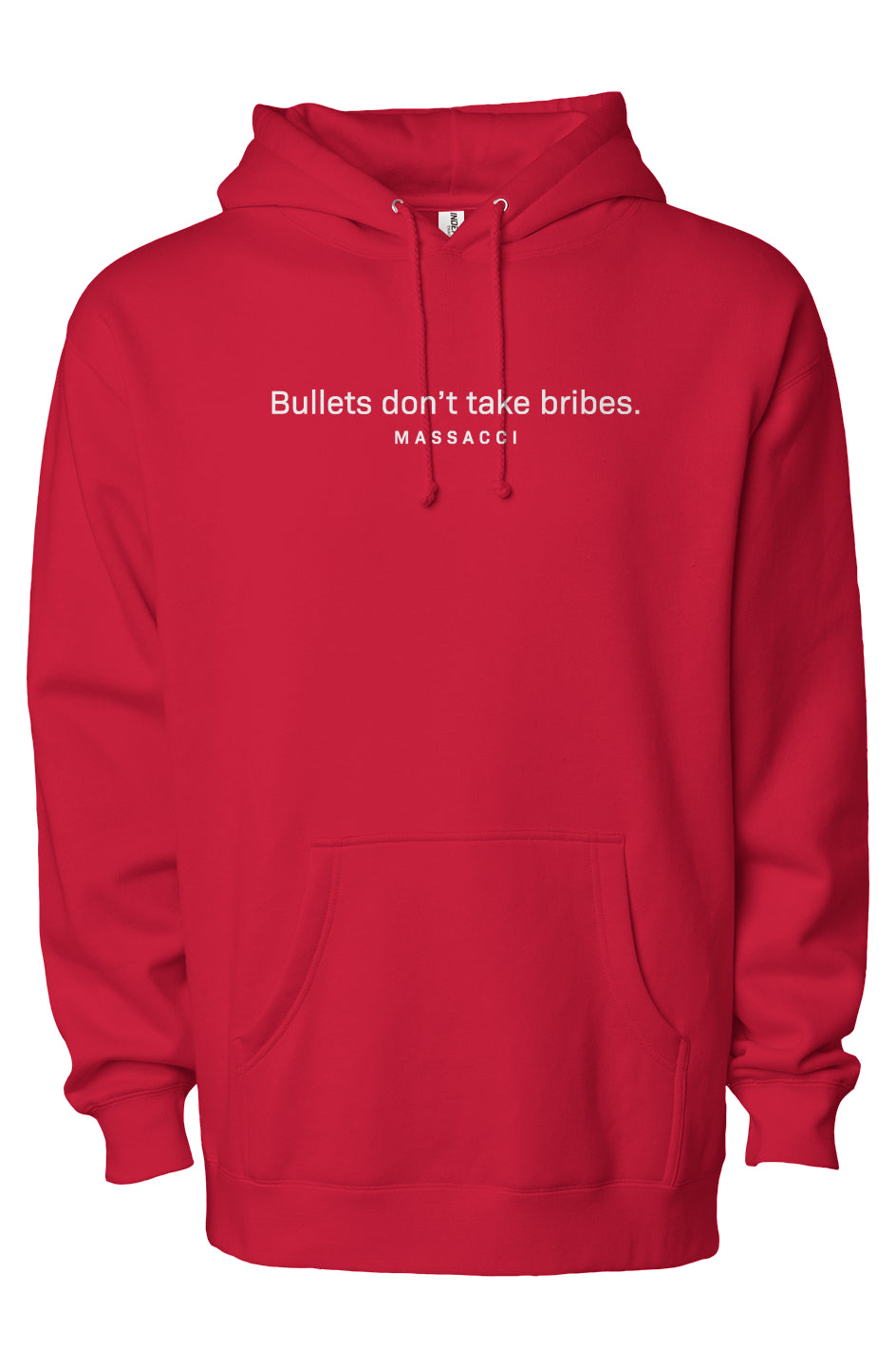 Bullets don't take bribes, heavyweight pullover hoodie